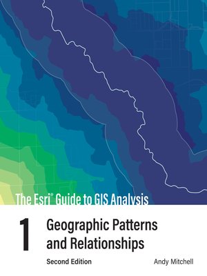 cover image of The Esri Guide to GIS Analysis, Volume 1